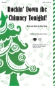 Kirby Shaw, Rockin' Down the Chimney Tonight! SATB Chorpartitur