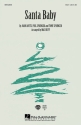 Joan Javits_Phil Springer_Tony Springer, Santa Baby SSA + accompaniment Chorpartitur