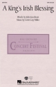 Cristi Cary Miller_John Jacobson, A King's Irish Blessing SATB Chorpartitur