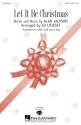 Let it be Christmas SATB and Accompaniment Chorpartitur