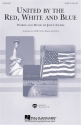 Joyce Eilers, United by the Red, White and Blue 3-Part Choir Chorpartitur