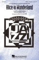 Bob Hilliard_Sammy Fain, Alice in Wonderland SATB a Cappella Chorpartitur