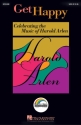 Get Happy: Celebrating the Music of Harold Arlen SATB Chorpartitur