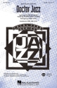 Joseph King Oliver, Doctor Jazz SATB and Piano Chorpartitur
