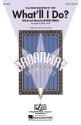 Irving Berlin, What'll I Do? SATB and Accompaniment Chorpartitur