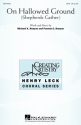 Michael K. Runyan_Pamela G. Runyan, On Hallowed Ground SATB Chorpartitur