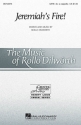 Rollo Dilworth, Jeremiah's Fire! SATB a Cappella Chorpartitur