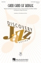 Choo Choo Ch' Boogie Chor CD