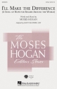 Moses Hogan, I'll Make the Difference 2-Part Choir and Piano Chorpartitur