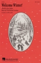 Welcome Winter! for mixed chorus and piano vocal score (en)