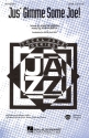 John Jacobson, Jus' Gimme Some Joe! SATB Chorpartitur