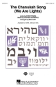 Stephen Schwartz, The Chanukah Song We Are Lights SATB Chorpartitur