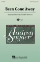 Audrey Snyder, Been Gone Away 3-Part Choir Chorpartitur