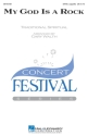 My God Is a Rock SATB a Cappella Chorpartitur