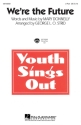 Mary Donnelly, We're the Future 2-Part Choir Chorpartitur