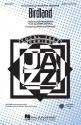 Birdland for mixed choir and piano choral score