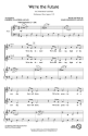 Mary Donnelly, We're the Future 3-Part Choir Chorpartitur