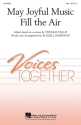 May Joyful Music Fill the Air SAB Chorpartitur