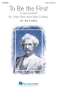 Nick Page, To Be The First 2-Part Choir Chorpartitur