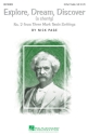 Nick Page, Explore, Dream, Discover 3-Part Choir Chorpartitur
