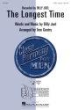 The Longest Time for male choir a cappella choral score