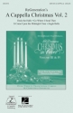 ReGeneration's A Cappella Christmas Vol. 2 SATB a Cappella Chorpartitur