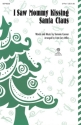 Tommie Connor, I Saw Mommy Kissing Santa Claus 2-Part Choir Chorpartitur