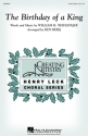 William Henry Neidlinger, The Birthday of a King 3-Part Choir Chorpartitur