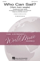 Who Can Sail? SATB Chorpartitur