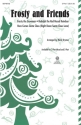 Frosty and Friends 2-Part Choir and Piano Chorpartitur