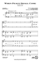 John Jacobson_John Purifoy, When Peace Shall Come SAB Chorpartitur