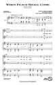 John Jacobson_John Purifoy, When Peace Shall Come SSA Chorpartitur