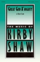 Kirby Shaw, Great God A'mighty SATB a Cappella Chorpartitur