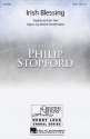 Philip W. J. Stopford, Irish Blessing SATB Chorpartitur