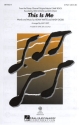 Julie Brown_Karen Gist_Paul Brown_Regina Hicks, This is me (from Camp  SA and Piano Chorpartitur