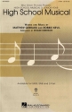 Matthew Gerrard_Robbie Nevil, High School Musical(from High School Mus SA and Piano Chorpartitur