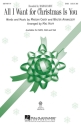 All I want for Christmas for mixed choir (SAB) and piano choral schore