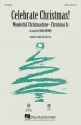 Celebrate Christmas! for mixed chorus and piano score