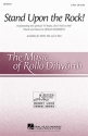 Rollo Dilworth, Stand Upon the Rock! 2-Part Choir Chorpartitur
