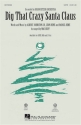 Albert Johnston Jr._Leon Ren_Rafael Ren, Dig That Crazy Santa Claus Combo Stimmen-Set