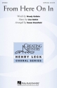 From Here On In SATB and Solo or Treble Choir Chorpartitur