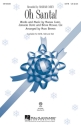 Brian Cox_Jermaine Dupri_Mariah Carey, Oh Santa! SATB Chorpartitur