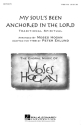 Traditional, My Soul's Been Anchored in the Lord TTBB a Cappella Chorpartitur