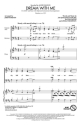 David Foster_Jacqueline Evancho_Linda Thompson, Dream with Me SAB Chorpartitur