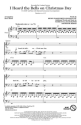 Bernie Herms_Dale Oliver_Mark Hall, I Heard the Bells On Christmas Day SAB Chorpartitur