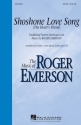Roger Emerson, Shoshone Love Song SAT[B] Chorpartitur