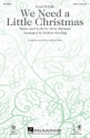 Jerry Herman, We Need a Little Christmas SATB Chorpartitur
