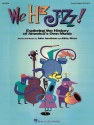 John Jacobson_Kirby Shaw, We Haz Jazz! Musical Classroom Buch