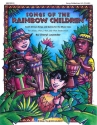 Cheryl Lavender, Songs of the Rainbow Children Chor Buch