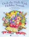 Deck the Halls with Holiday Sounds Unison/2-Part Voices, Orff Instruments and Piano Buch